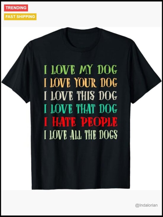 Tops - Dog Love Over People T-Shirt Short Sleeve Tee